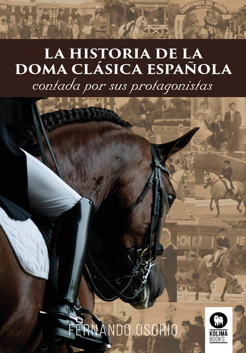 HISTORIA DE LA DOMA CLASICA ESPAÑOLA, LA