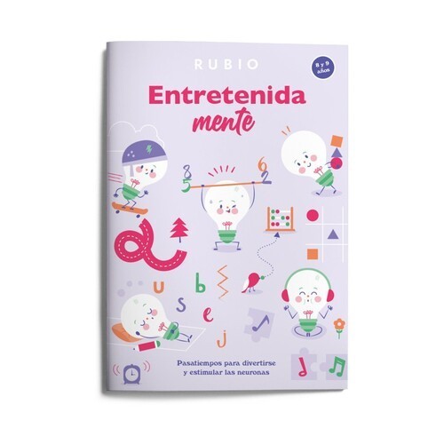 ENTRETENIDAMENTE. PASATIEMPOS PARA DIVERTIRSE Y ESTIMULAR LAS NEURONAS (8 - 9 AÑ