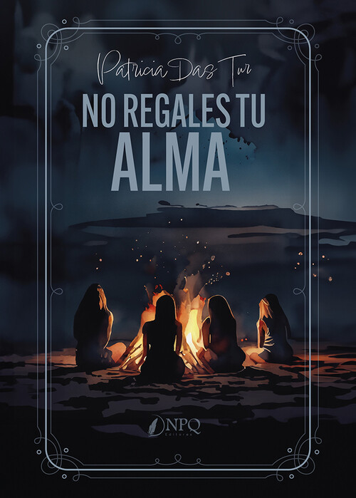 NO REGALES TU ALMA