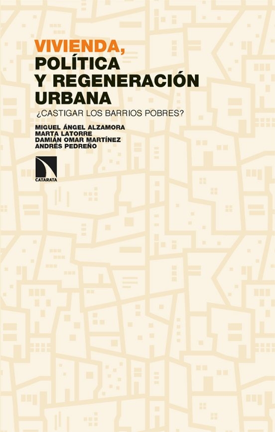 VIVIENDA, POLITICA Y REGENERACION URBANA