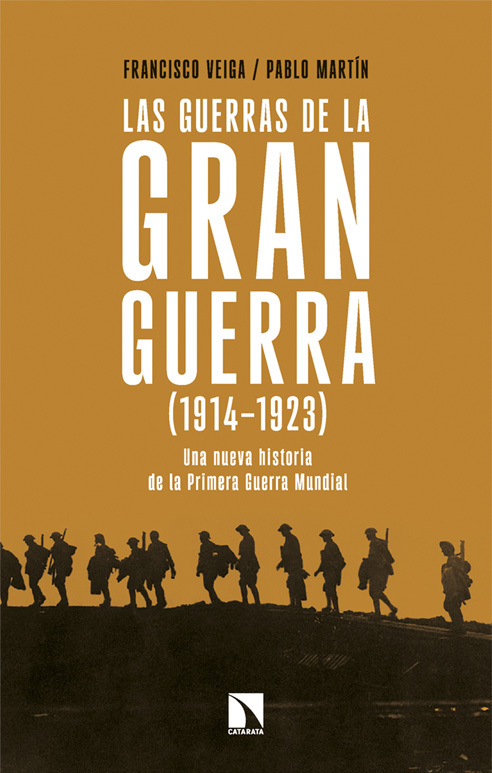 GUERRAS DE LA GRAN GUERRA, LAS (1914-1923)