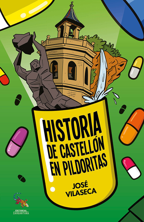 HISTORIA DE CASTELLÓN EN PILDORITAS