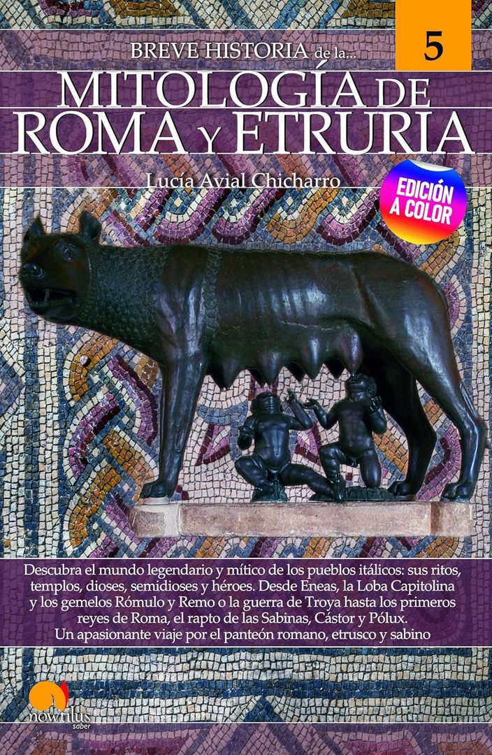BREVE HISTORIA DE LA MITOLOGÍA DE ROMA Y ETRURIA N. E. COLOR