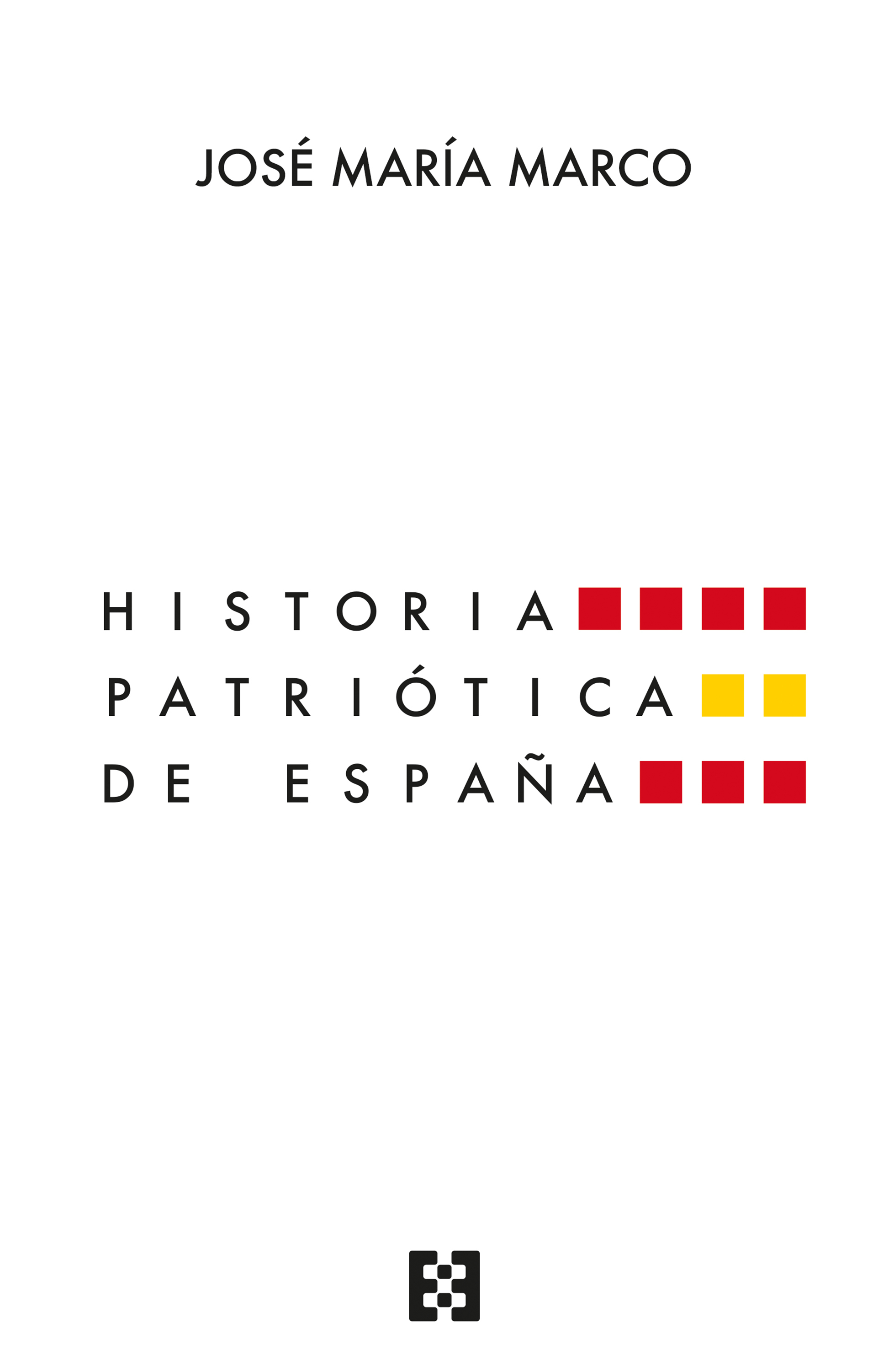 HISTORIA PATRIOTICA DE ESPAÑA