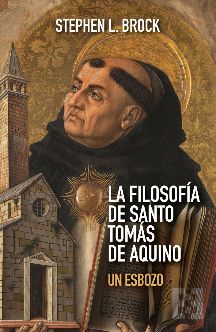 LA FILOSOFÍA DE SANTO TOMÁS DE AQUINO