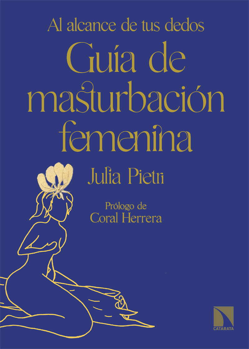 GUIA DE MASTURBACION FEMENINA, AL ALCANCE DE TUS DEDOS