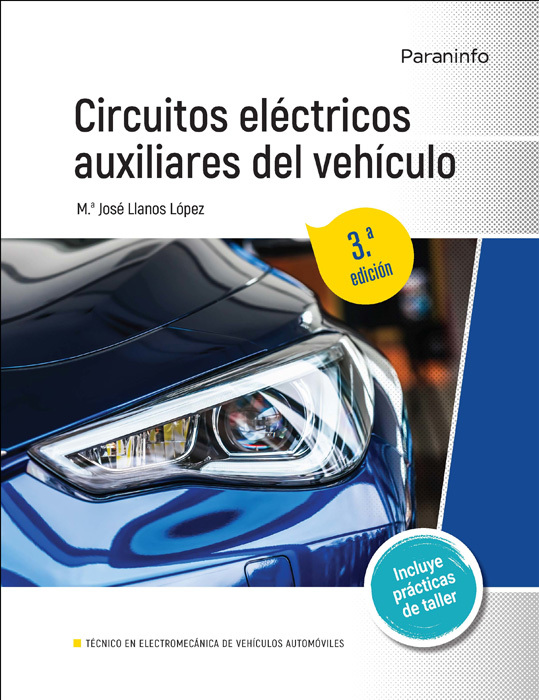 CIRCUITOS ELÉCTRICOS AUXILIARES DEL VEHÍCULO 3ª ED.