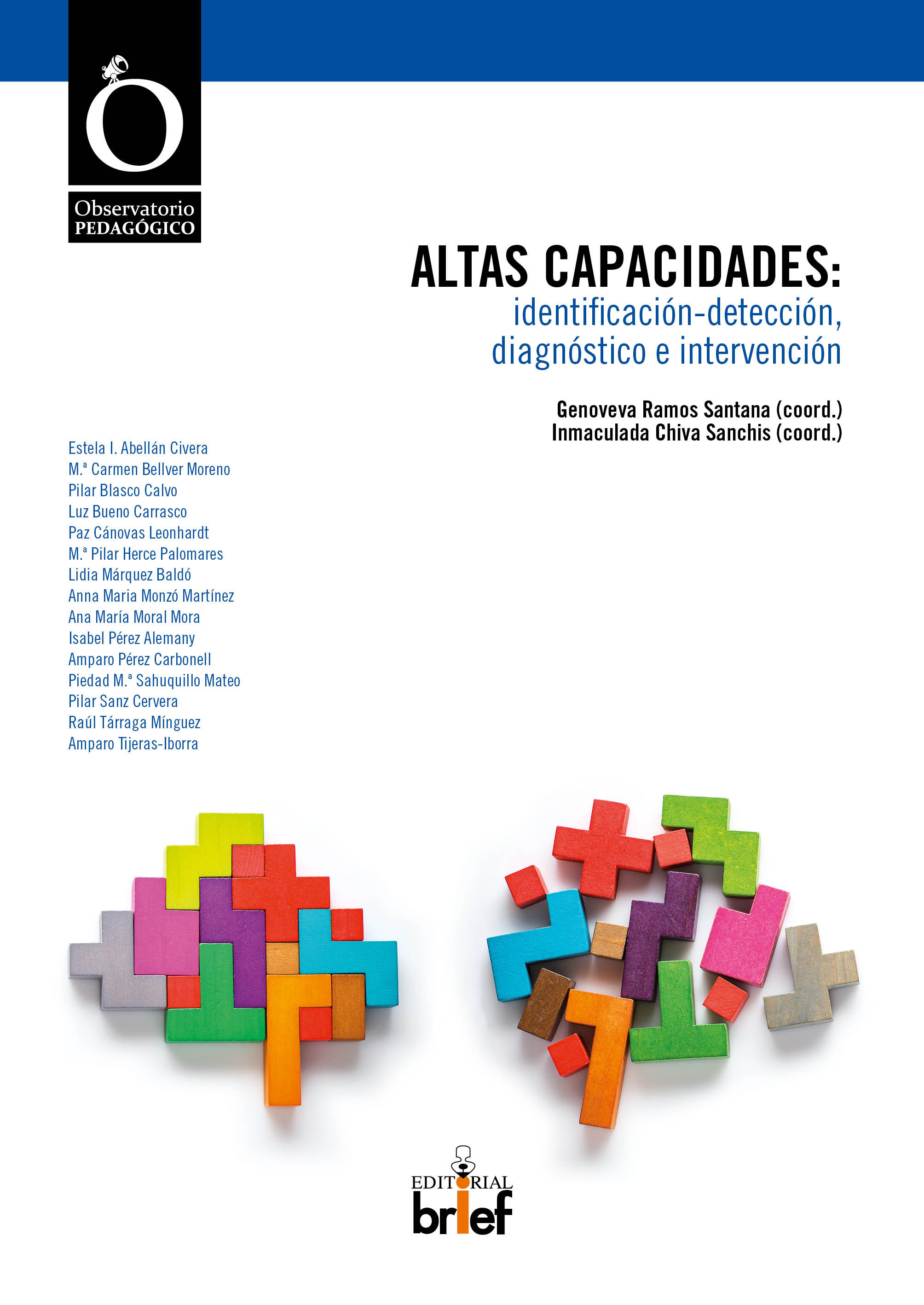 ALTAS CAPACIDADES: IDENTIFICACIÓN-DETECCIÓN, DIAGNÓSTICO E INTERVENCIÓN