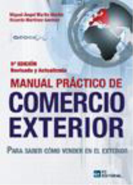 MANUAL PRACTICO DE COMERCIO EXTERIOR 5º EDI.