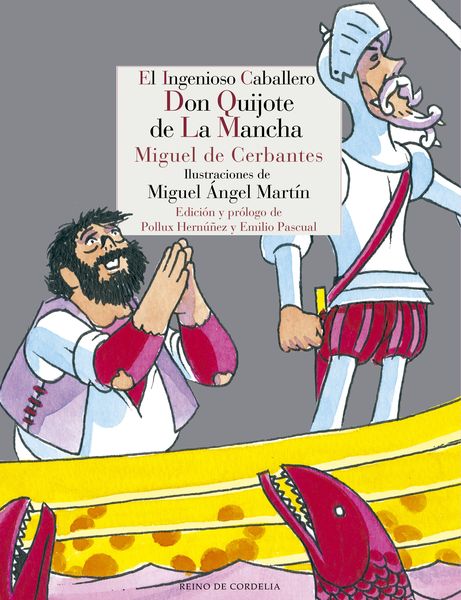 EL INGENIOSO CABALLERO DON QUIJOTE DE LA MANCHA (VOL. II)