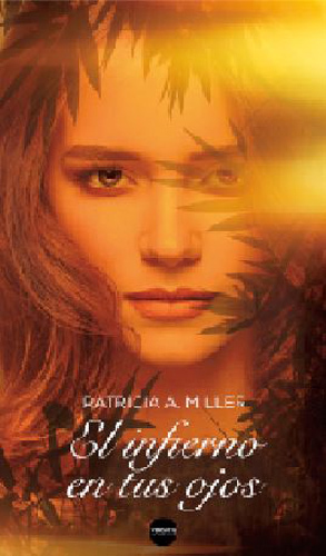 EL INFIERNO EN TUS OJOS