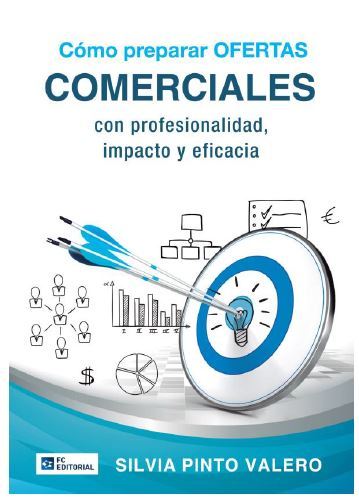 CÓMO PREPARAR OFERTAS COMERCIALES CON PROFESIONALIDAD, IMPACTO Y EFICACIA