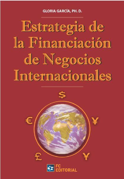 ESTRATEGIA DE FINANCIACION DE NEGOCIOS INTERNACIONALES