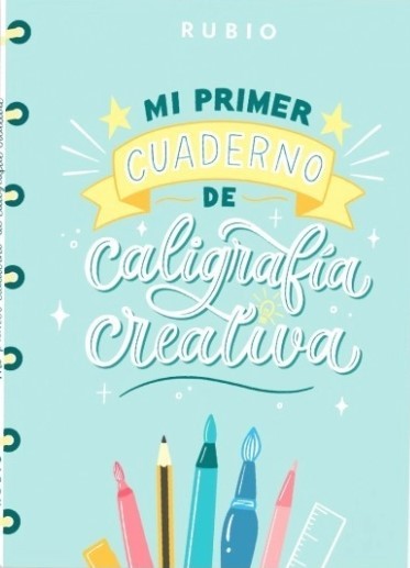 MI PRIMER CUADERNO DE CALIGRAFÍA CREATIVA
