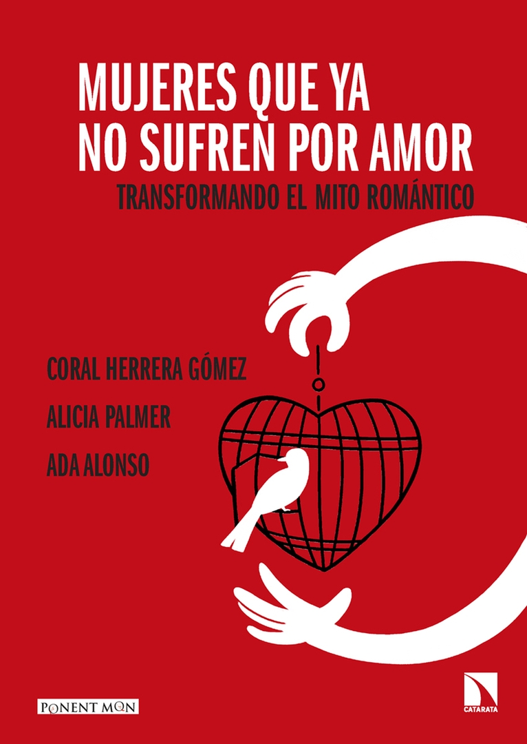 MUJERES QUE YA NO SUFREN POR AMOR [ED. ILUSTRADA]