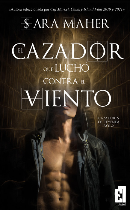 EL CAZADOR QUE LUCHÓ CONTRA EL VIENTO