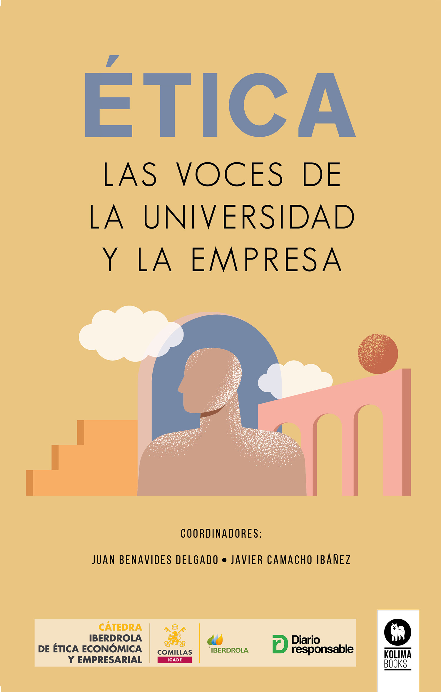 ÉTICA, LAS VOCES DE LA UNIVERSIDAD Y DE LA EMPRESA