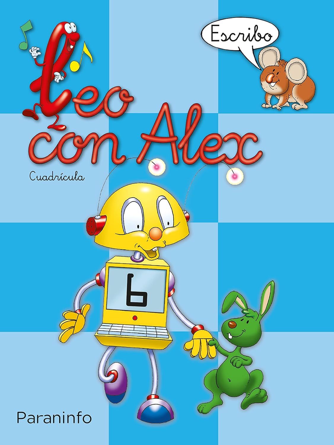 LEO CON ALEX. ESCRITURA 6. CUADRÍCULA (EDUCACIÓN INFANTIL)