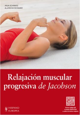 RELAJACIÓN MUSCULAR PROGRESIVA DE JACOBSON (+QR)