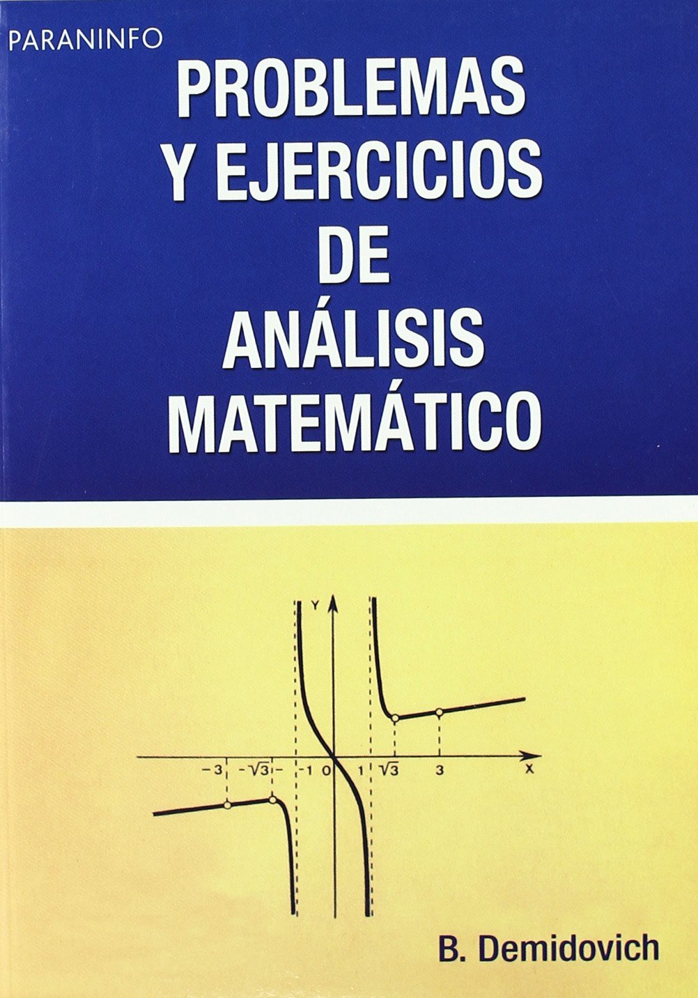 PROBLEMAS Y EJERCICIOS DE ANÁLISIS MATEMÁTICO