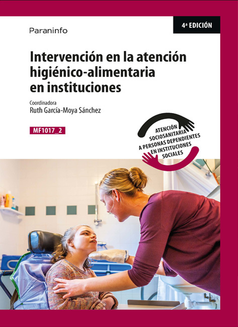 INTERVENCIÓN EN LA ATENCIÓN HIGIÉNICO ALIMENTARIA EN INSTITUCIONES - MF1017_2