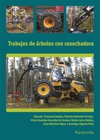 UF0270 TRABAJOS DE ÁRBOLES CON COSECHADORA