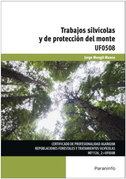 TRABAJOS SILVÍCOLAS Y DE PROTECCIÓN DEL MONTE