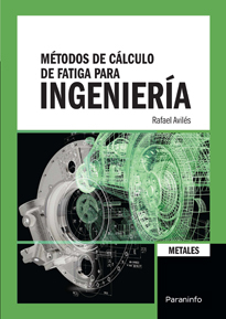 METODOS DE CALCULO DE FATIGA PARA INGENIERIA