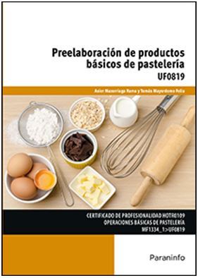 PREELABORACION DE PRODUCTOS BASICOS DE PASTELERIA