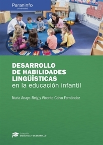 DESARROLLO DE HABILIDADES LINGÜÍSTICAS EN LA EDUCACIÓN INFANTIL