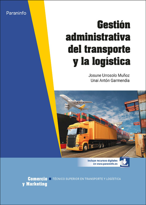 GESTIÓN ADMINISTRATIVA DEL TRANSPORTE Y LA LOGÍSTICA