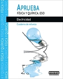 APRUEBA FÍSICA Y QUÍMICA.ELECTRICIDAD