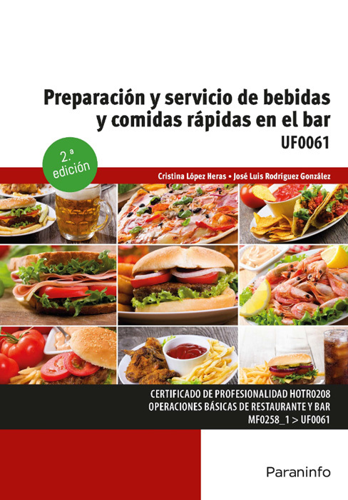 PREPARACIÓN Y SERVICIO DE BEBIDAS Y COMIDAS RÁPIDAS EN EL BAR - UF0061