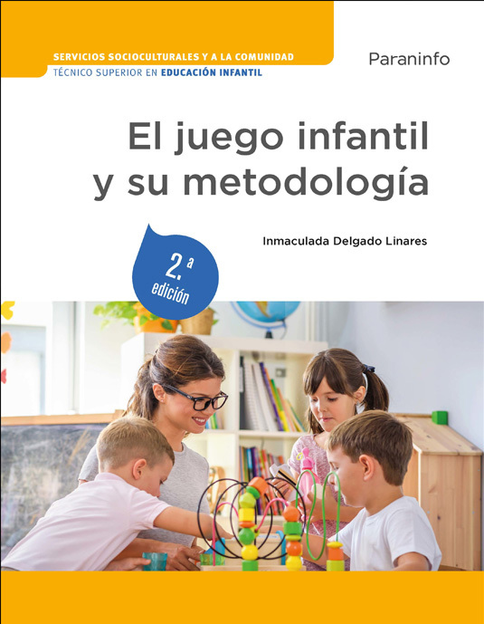 EL JUEGO INFANTIL Y SU METODOLOGÍA 2.ª EDICIÓN 2023