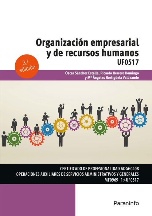 ORGANIZACIÓN EMPRESARIAL Y DE RECURSOS HUMANOS - UF0517 (3ªED.)