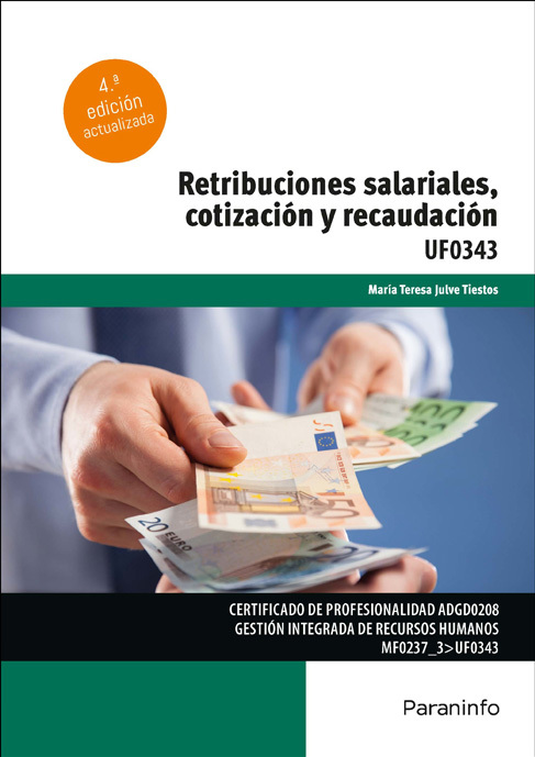 RETRIBUCIONES SALARIALES, COTIZACIÓN Y RECAUDACIÓN