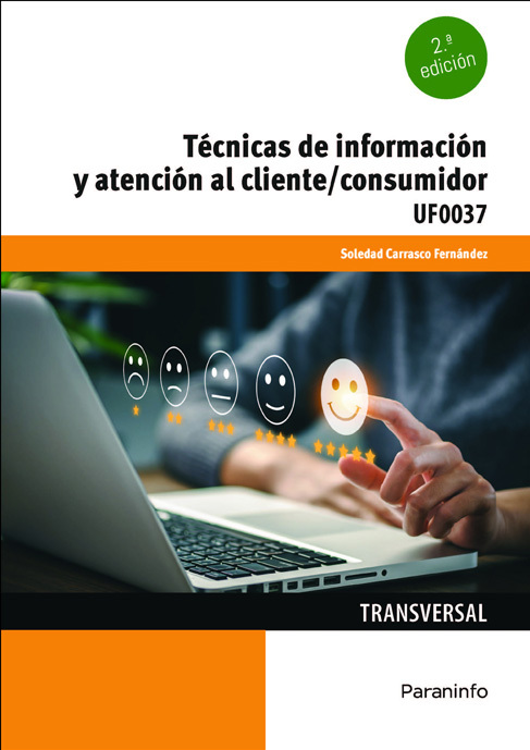 TÉCNICAS DE INFORMACIÓN Y ATENCIÓN AL CLIENTE/CONSUMIDOR