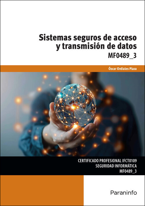 SISTEMAS SEGUROS DE ACCESO Y TRANSMISIÓN DE DATOS