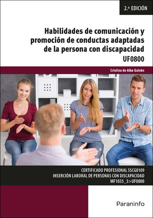 HABILIDADES DE COMUNICACION Y PROMOCION DE CONDUCTAS ADAPTADAS DE LA PERSONA CON