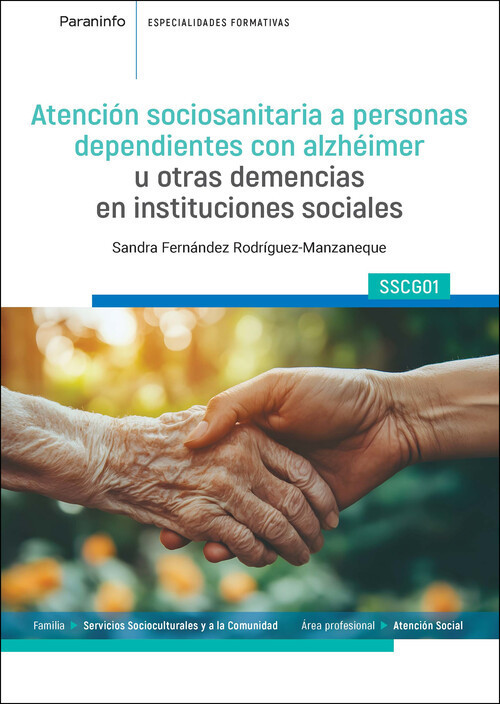 ATENCION SOCIOSANITARIA A PERSONAS DEPENDIENTES CON ALZHEIMER U OTRAS DEMENCIAS