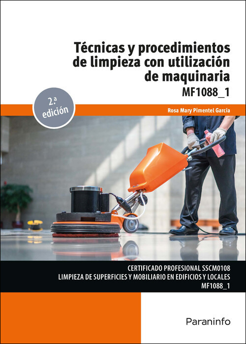 TECNICAS Y PROCEDIMIENTOS DE LIMPIEZA CON UTILIZACION DE MAQUINARIA