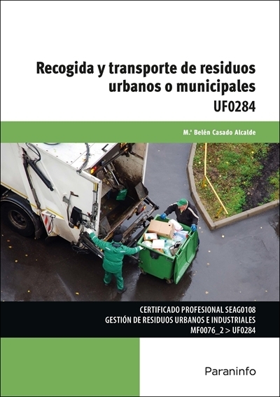 RECOGIDA Y TRANSPORTE DE RESIDUOS URBANOS O MUNICIPALES