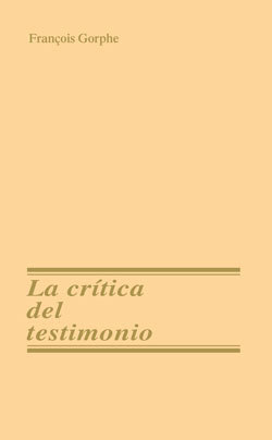 LA CRÍTICA DEL TESTIMONIO