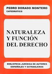 NATURALEZA Y FUNCIÓN DEL DERECHO