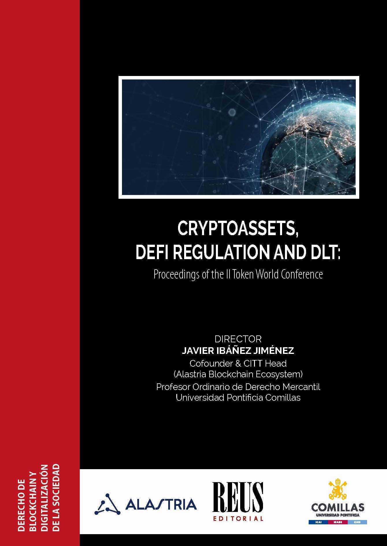 CRYPTOASSETS, DEFI REGULATION AND DLT: PROCEEDINGS OF THE II TOKEN WORLD CONFERENCE