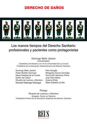 LOS NUEVOS TIEMPOS DEL DERECHO SANITARIO: PROFESIONALES Y PACIENTES COMO PROTAGONISTAS