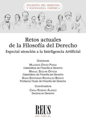 RETOS ACTUALES DE LA FILOSOFÍA DEL DERECHO. ESPECIAL ATENCIÓN A LA INTELIGENCIA ARTIFICIAL