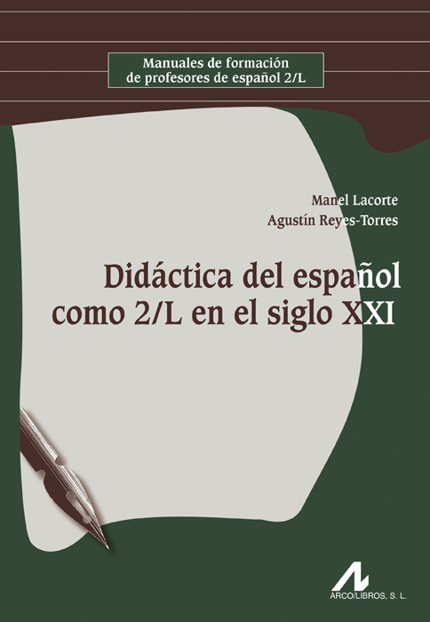 DIDÁCTICA DEL ESPAÑOL COMO 2/L EN EL SIGLO XXI