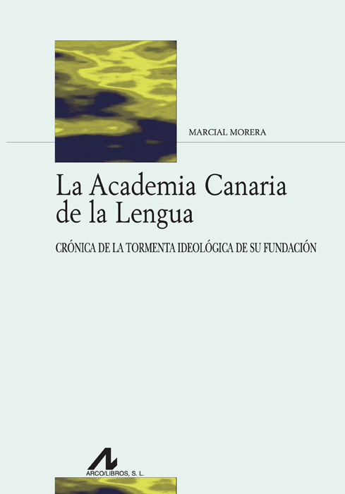 LA ACADEMIA CANARIA DE LA LENGUA