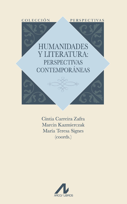 HUMANIDADES Y LITERATURA: PERSPECTIVAS CONTEMPORÁNEAS